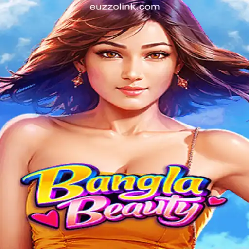 Exploring BanglaBeauty: The Premier Online Slot Experience on EUZZO.COM