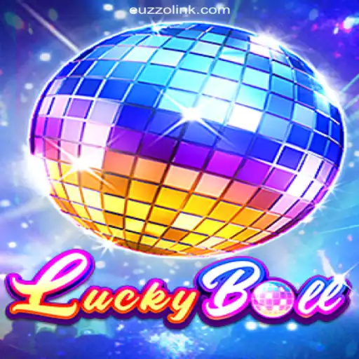 Discover the Thrilling Experience of LuckyBall on EUZZO.COM